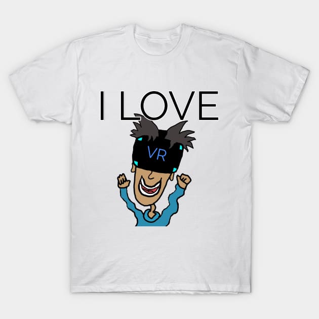 I love VR T-Shirt by FromBerlinGift